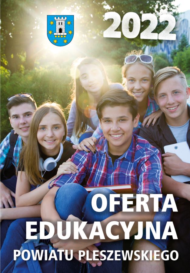 Oferta edukacyjna Powiatu Pleszewskiego na rok szkolny 2021-2022